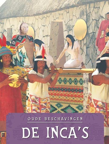 De Incas / Oude beschavingen 9789463419437 David West, Boeken, Verzenden, Gelezen, David West