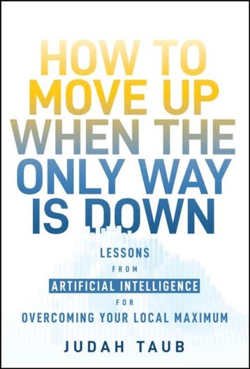 How To Move Up When The Only Way Is Down | Nieuw, Verzenden, Judah (Hetz Ventures) Taub