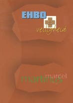 EHBO en veiligheid / Nelissen educatief 9789024426119, Boeken, Verzenden, Zo goed als nieuw, M. Martinus