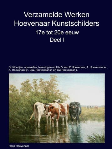 Verzamelde Werken Hoevenaar Kunstschilders 17E Tot 20E Eeuw, Verzenden, Nieuw, Hans Hoevenaar
