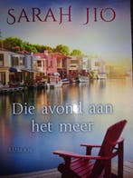 Die avond aan het meer Sarah Jio 9789022584620 Sarah Jio, Boeken, Verzenden, Zo goed als nieuw, Sarah Jio