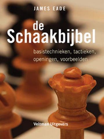 De schaakbijbel 9789059204980 James Eade, Boeken, Verzenden, Gelezen, James Eade