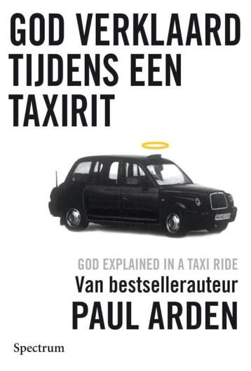 God verklaard tijdens een taxirit 9789027468727 P. Arden, Verzenden, P. Arden