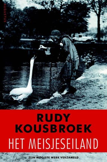 Het meisjeseiland 9789045701233 Rudy Kousbroek, Verzenden, Gelezen, Rudy Kousbroek