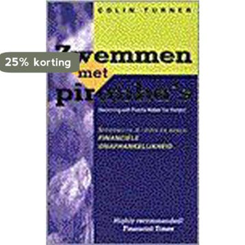 ZWEMMEN MET PIRANHAS 9789022984284 C. Turner, Boeken, Verzenden, Gelezen, C. Turner