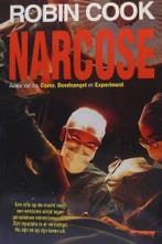 Narcose 9789085160182 Robin Cook, Boeken, Verzenden, Gelezen, Robin Cook