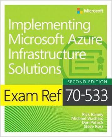 Exam Ref 70-533 Implementing Microsoft Azure Infrastructure, Verzenden, Michael Washam