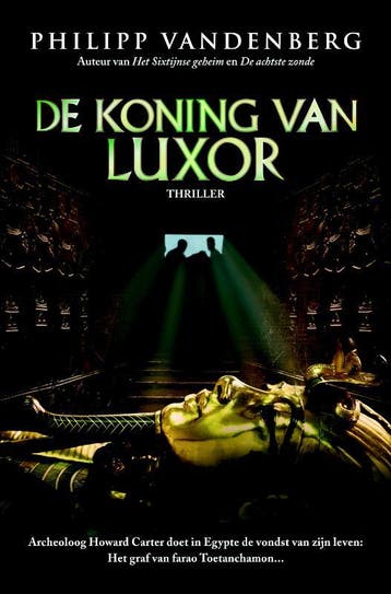 De koning van Luxor 9789061124795 Philipp Vandenberg, Boeken, Verzenden, Gelezen, Philipp Vandenberg