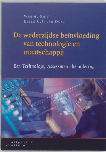 De wederzijdse beïnvloeding van technologie en maatschappij, Boeken, Verzenden, Gelezen, W.A. Smit