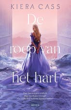 De roep van het hart 9789000382316 Kiera Cass, Boeken, Verzenden, Gelezen, Kiera Cass