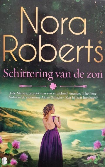 Schittering van de zon 9789049210113 Nora Roberts, Verzenden, Zo goed als nieuw, Nora Roberts