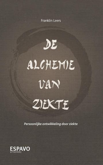 De alchemie van ziekte 9789078286042 Franklin Leers, Verzenden, Zo goed als nieuw, Franklin Leers