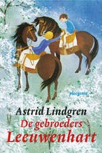De gebroeders Leeuwenhart 9789021679495 Astrid Lindgren, Verzenden, Zo goed als nieuw, Astrid Lindgren