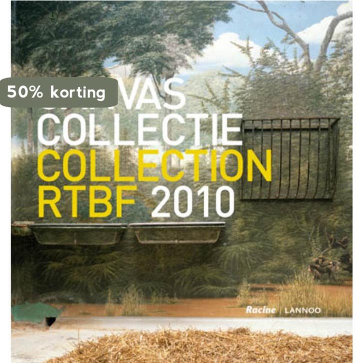 Canvascollectie - Collection RTBF 2010 9789020989854, Boeken, Kunst en Cultuur | Beeldend, Gelezen, Verzenden