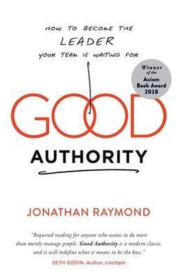 Good Authority 9781940858777 Jonathan Raymond, Verzenden, Zo goed als nieuw, Jonathan Raymond