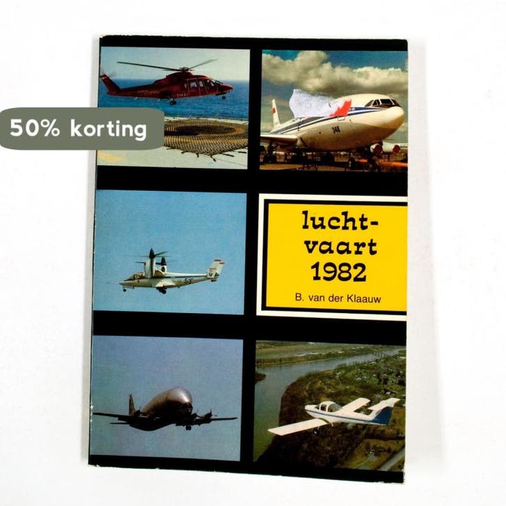 1982 Luchtvaart 9789060137680 Klaauw, Boeken, Overige Boeken, Gelezen, Verzenden