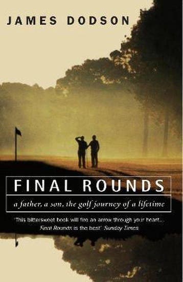 Final Rounds 9780099235521 James Dodson, Verzenden, Gelezen, James Dodson