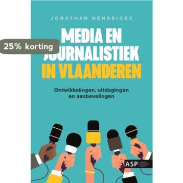 Media en journalistiek in Vlaanderen 9789461171177, Verzenden, Jonathan Hendrickx