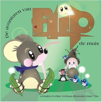 De avonturen van Flip de Muis / De Avonturen van Flip de, Boeken, Verzenden, Gelezen, Eveline Verbaan