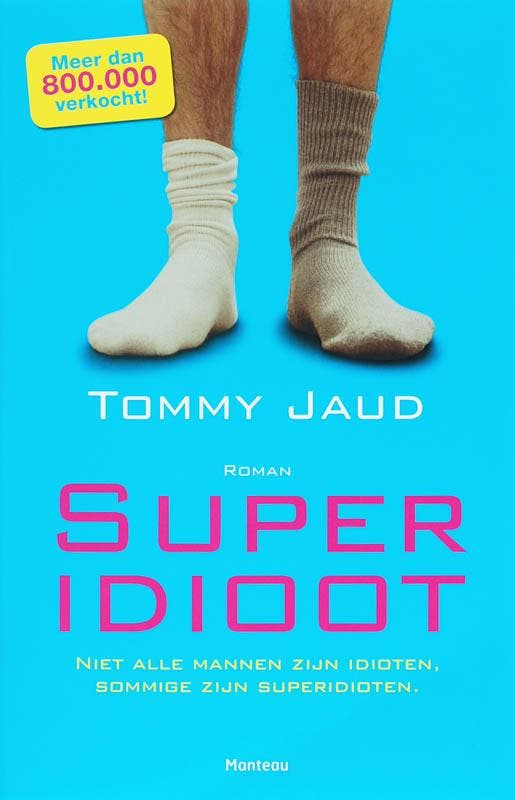 Superidioot 9789022321836 T. Jaud, Livres, Romans, Envoi