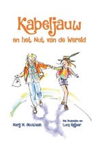 Kabeljauw en het nut van de Wereld 9789491740411, Verzenden, Gelezen, Marij M. Sloothaak