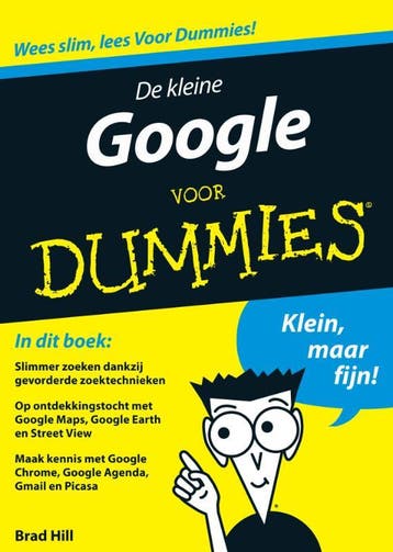 De kleine Google voor Dummies / Voor Dummies 9789043021425, Verzenden, Zo goed als nieuw, Brad Hill