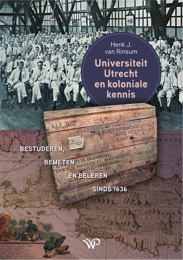 Utrecht University And Colonial Knowledge | Henk Rinsum, Verzenden, Nieuw, Henk Rinsum