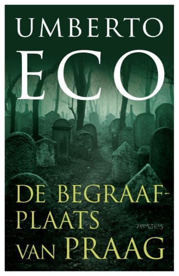 De begraafplaats van Praag 9789044617320 Umberto Eco, Boeken, Verzenden, Gelezen, Umberto Eco