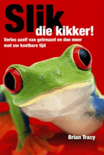 Slik die kikker! 9789059440302 B. Tracy, Verzenden, B. Tracy