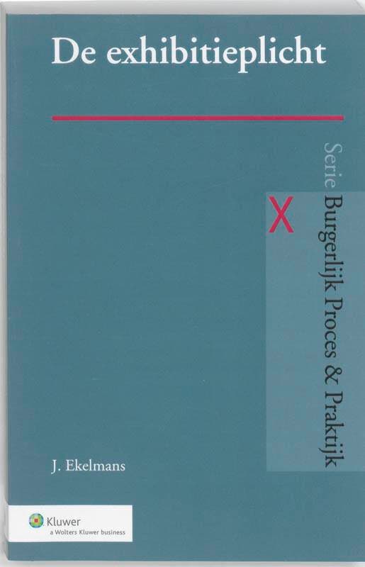 De exhibitieplicht / Burgerlijk Proces & Praktijk, Boeken, Wetenschap, Gelezen, Verzenden