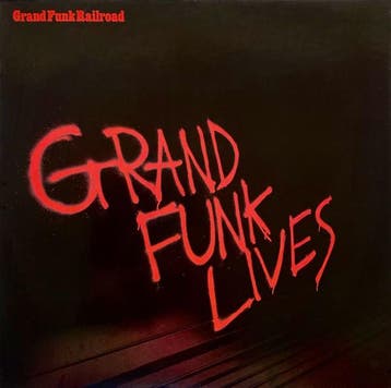 Grand Funk Railroad - Grand Funk Lives, Verzenden