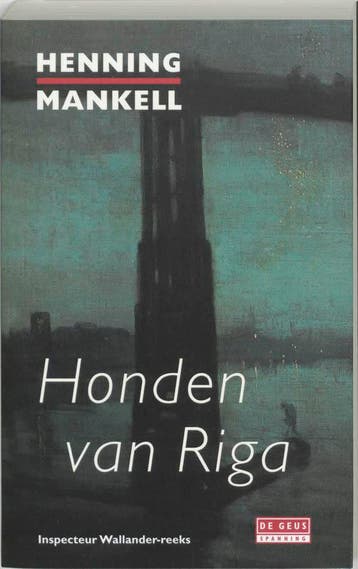 Honden van Riga / Inspecteur Wallander-reeks / 2, Verzenden, Zo goed als nieuw, Henning Mankell