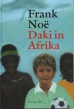 Daki in Afrika 9789025845124 F. Noe, Verzenden, Gelezen, F. Noe