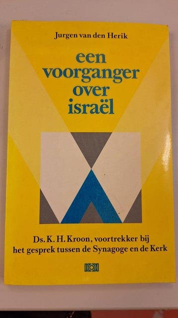 Een voorganger over Israël 9789024207985, Verzenden, JURGEN VAN DEN HERIK