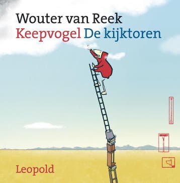 Keepvogel 9789025851002 Wouter van Reek, Boeken, Verzenden, Gelezen, Wouter van Reek