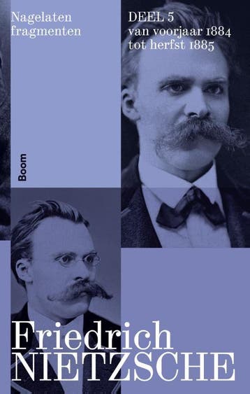 Nagelaten Fragmenten Deel 5 | Friedrich Nietzsche | Nieuw, Verzenden, Nieuw, Friedrich Nietzsche