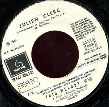 Julien Clerc - This Melody / Souffrir Par Toi Nest Pas Souf, Verzenden