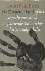De zwarte hand, of Het anarchisme van de negentiende eeuw in, Verzenden, Gelezen, L.P. Boon