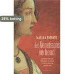 Het Venetiaans verbond 9789047203582 Marina Fiorato, Verzenden, Zo goed als nieuw, Marina Fiorato