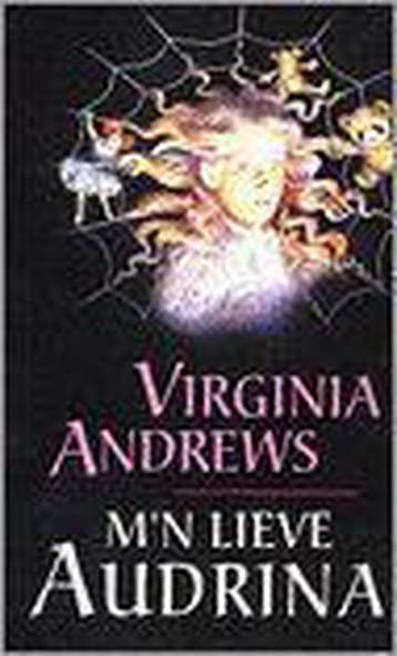 Mn lieve Audrina 9789032506780 Virginia Andrews, Verzenden, Zo goed als nieuw, Virginia Andrews