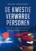 De kwestie verwarde personen 9789401462334 Bauke Koekkoek, Verzenden, Zo goed als nieuw, Bauke Koekkoek