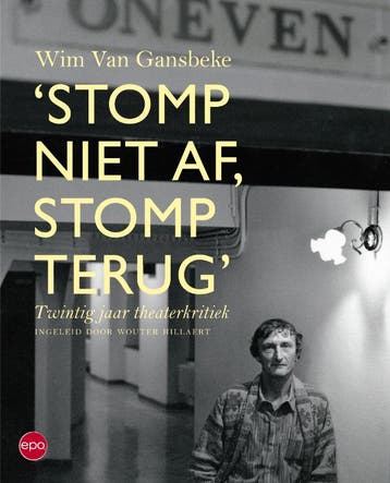 STOMP NIET AF, STOMP TERUG 9789064456572 Wim Van Gansbeke, Verzenden, Gelezen, Wim Van Gansbeke
