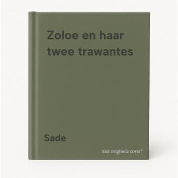 Zoloe en haar twee trawantes 9789029537209 Sade, Boeken, Verzenden, Gelezen, Sade