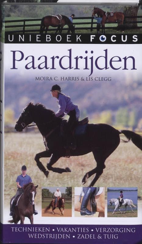 Paardrijden / Unieboek focus 9789026929953 Moira C. Harris, Livres, Loisirs & Temps libre, Envoi