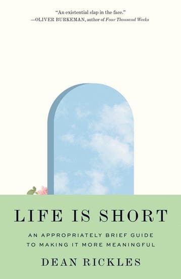 Life Is Short 9780691240596 Dean Rickles, Verzenden, Dean Rickles
