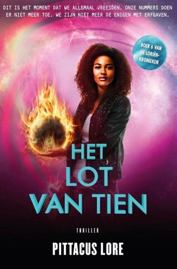 Het lot van Tien / De Loriënkronieken / 6 9789400506855, Verzenden, Zo goed als nieuw, Pittacus Lore
