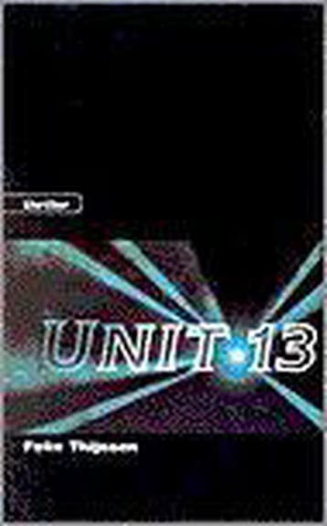 UNIT 13 9789024524785 Felix Thijssen, Boeken, Verzenden, Gelezen, Felix Thijssen