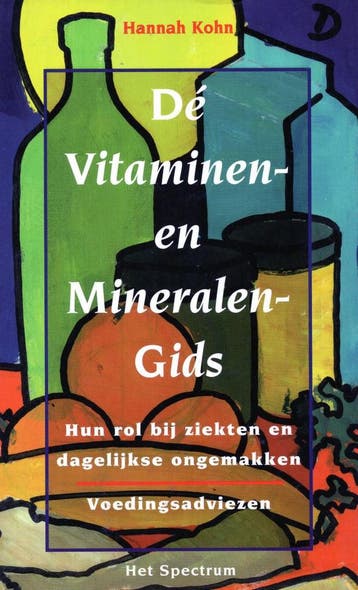 Dé vitaminen- en mineralengids - Hannah Kohn - 9789027447432, Verzenden, Nieuw