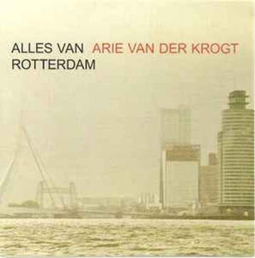 Arie van der Krogt – Alles Van Rotterdam CD, Verzenden, Nieuw in verpakking