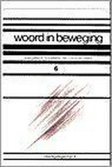 Woord in beweging 6 ? Veertigdagentijd 2 9789024249374, Verzenden, Gelezen